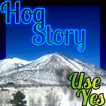 Hog Story #138 Use Yes