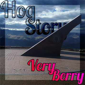 Hog Story #142 Very Berry