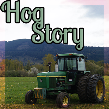 Hog Story #320 – Hung Out Handed Out
