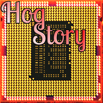 Hog Story #335 – Chicks Digger